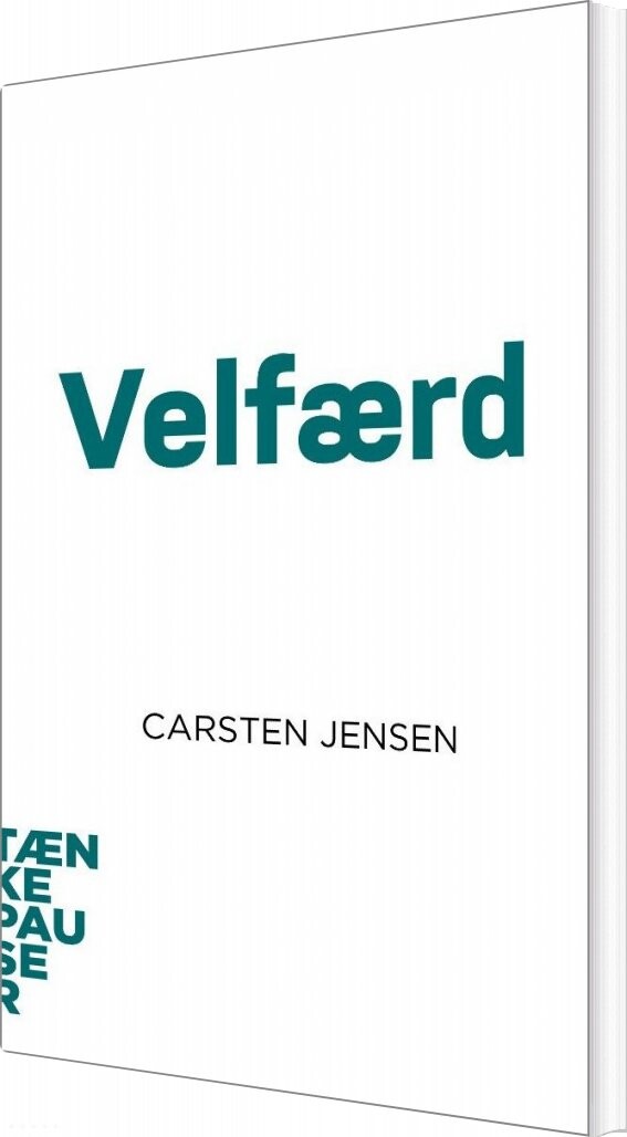 Billede af Tænkepauser - Velfærd - Carsten Jensen - Bog