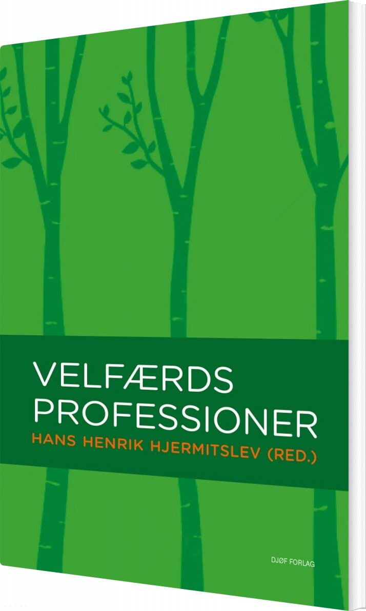 Velfærdsprofessioner - Hans Henrik Hjermitslev - Bog