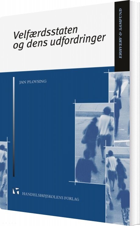 Velfærdsstaten Og Dens Udfordringer - Jan Plovsing - Bog