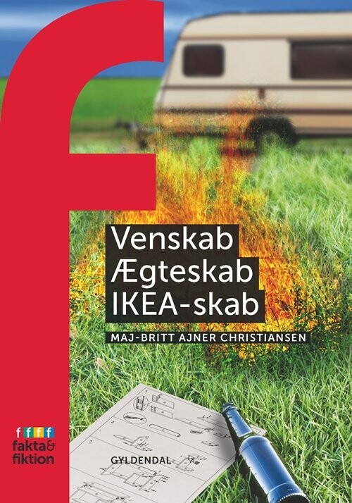 Venskab, ægteskab, Ikea-skab - Majbritt Ajner Christiansen - Bog