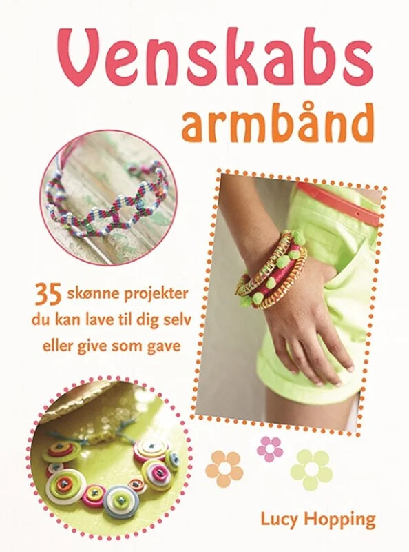 Venskabsarmbånd - Lucy Hopping - Bog - Legind