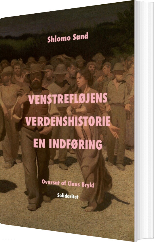 Venstrefløjens Verdenshistorie - Shlomo Sand - Bog