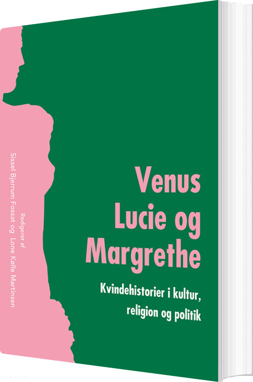 Venus, Lucie Og Margrethe - Sissel Bjerrum Fossat - Bog