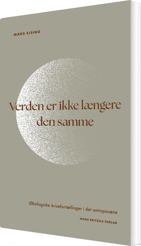Billede af Verden Er Ikke Længere Den Samme - Mads Ejsing - Bog