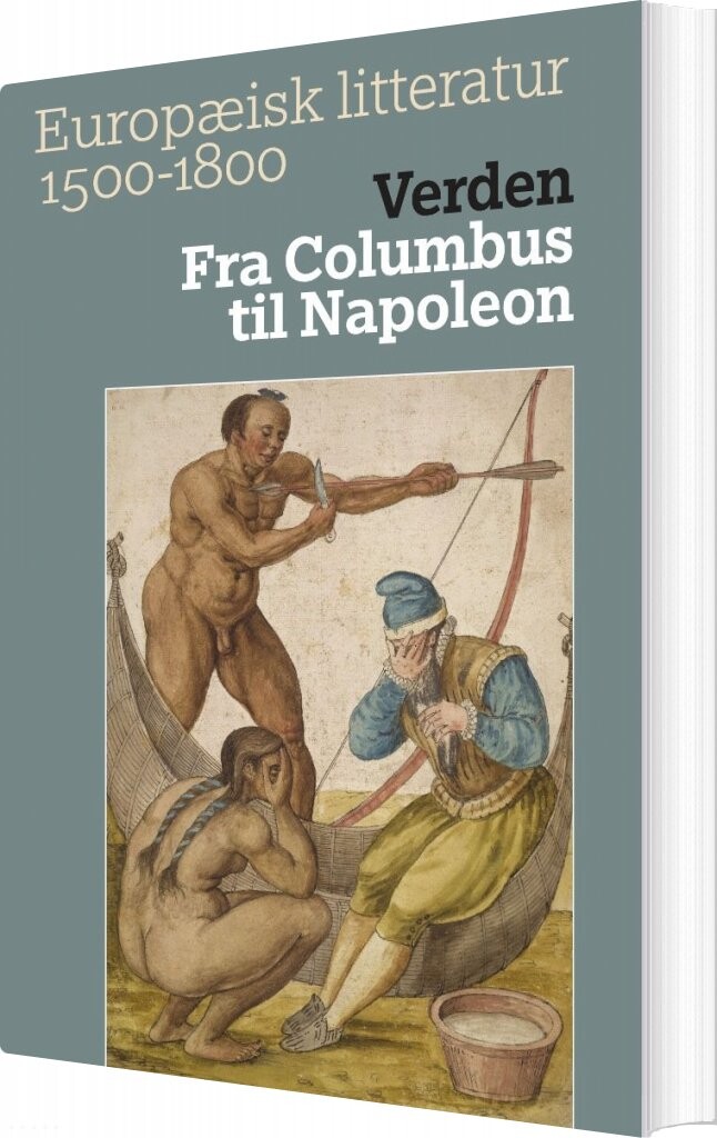 Verden. Fra Columbus Til Napoleon - Anne Fastrup - Bog