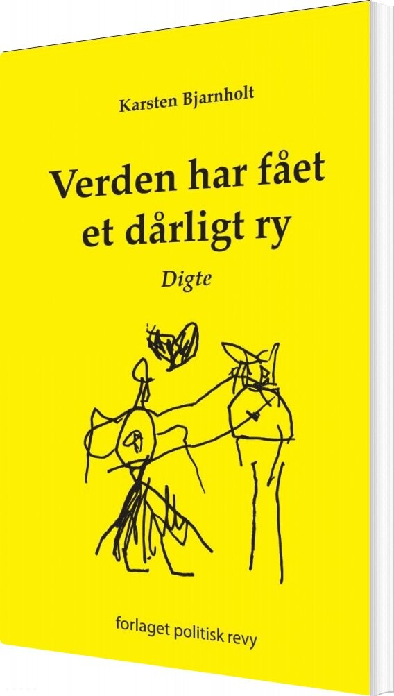 Billede af Verden Har Fået Et Dårligt Ry - Karsten Bjarnholt - Bog