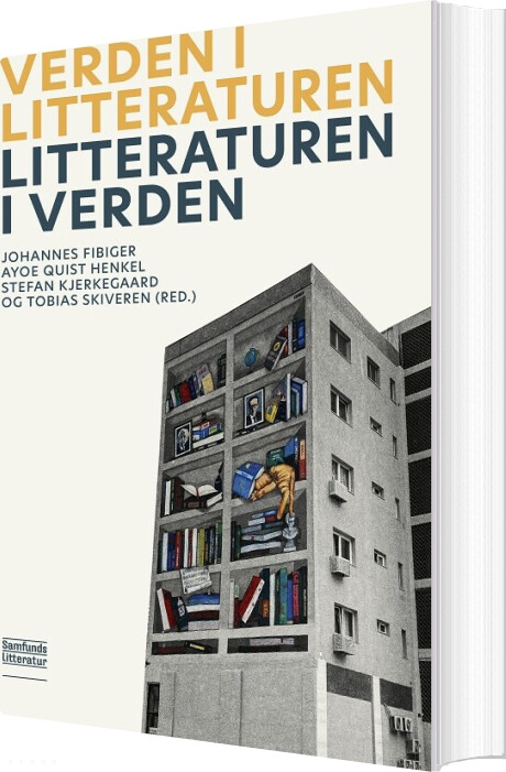 Billede af Verden I Litteraturen - Litteraturen I Verden - Johannes Fibiger - Bog