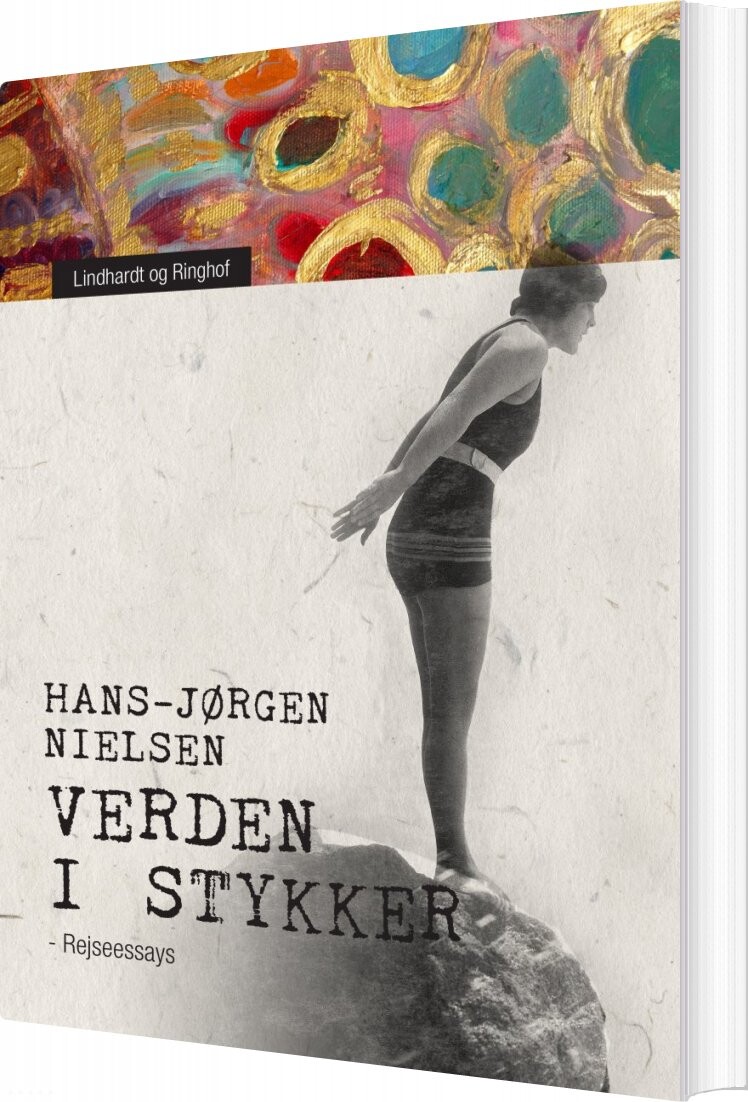 Verden I Stykker: Rejseessays - Hans-jørgen Nielsen - Bog