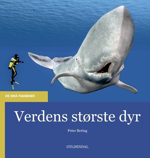 Billede af Verdens Største Dyr - Peter Bering - Bog