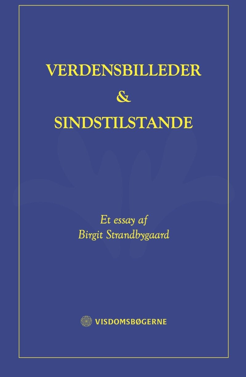 Billede af Verdensbilleder Og Sindstilstande - Birgit Strandbygaard - Bog