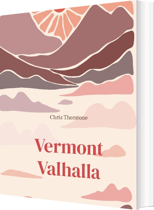 Billede af Vermont Valhalla - Chris Thorstone - Bog