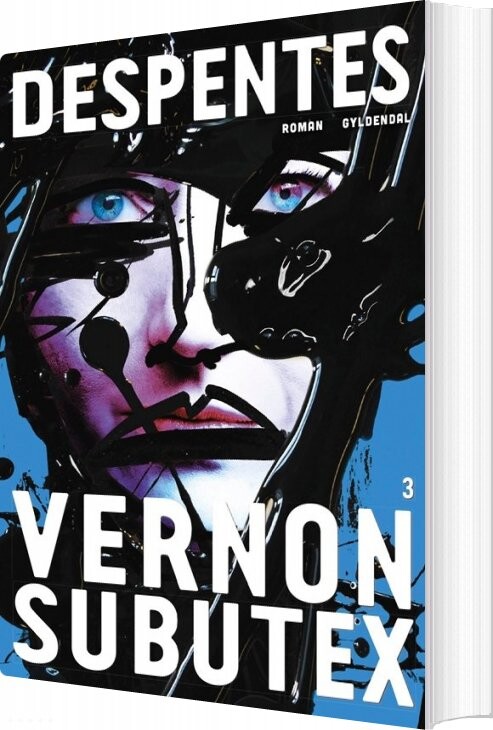 Billede af Vernon Subutex 3 - Virginie Despentes - Bog