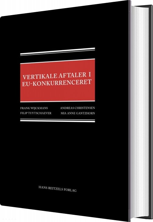 Vertikale Aftaler Og Konkurrenceret - Andreas Christensen - Bog
