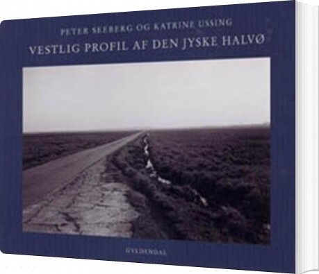 Vestlig Profil Af Den Jyske Halvø - Peter Seeberg - Bog