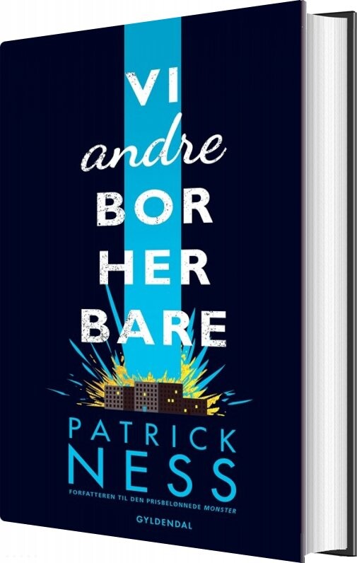 Billede af Vi Andre Bor Her Bare - Patrick Ness - Bog