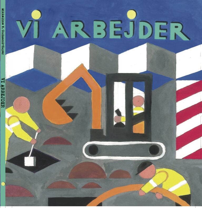 Billede af Vi Arbejder - Mikkeline Gudmand-høyer - Bog