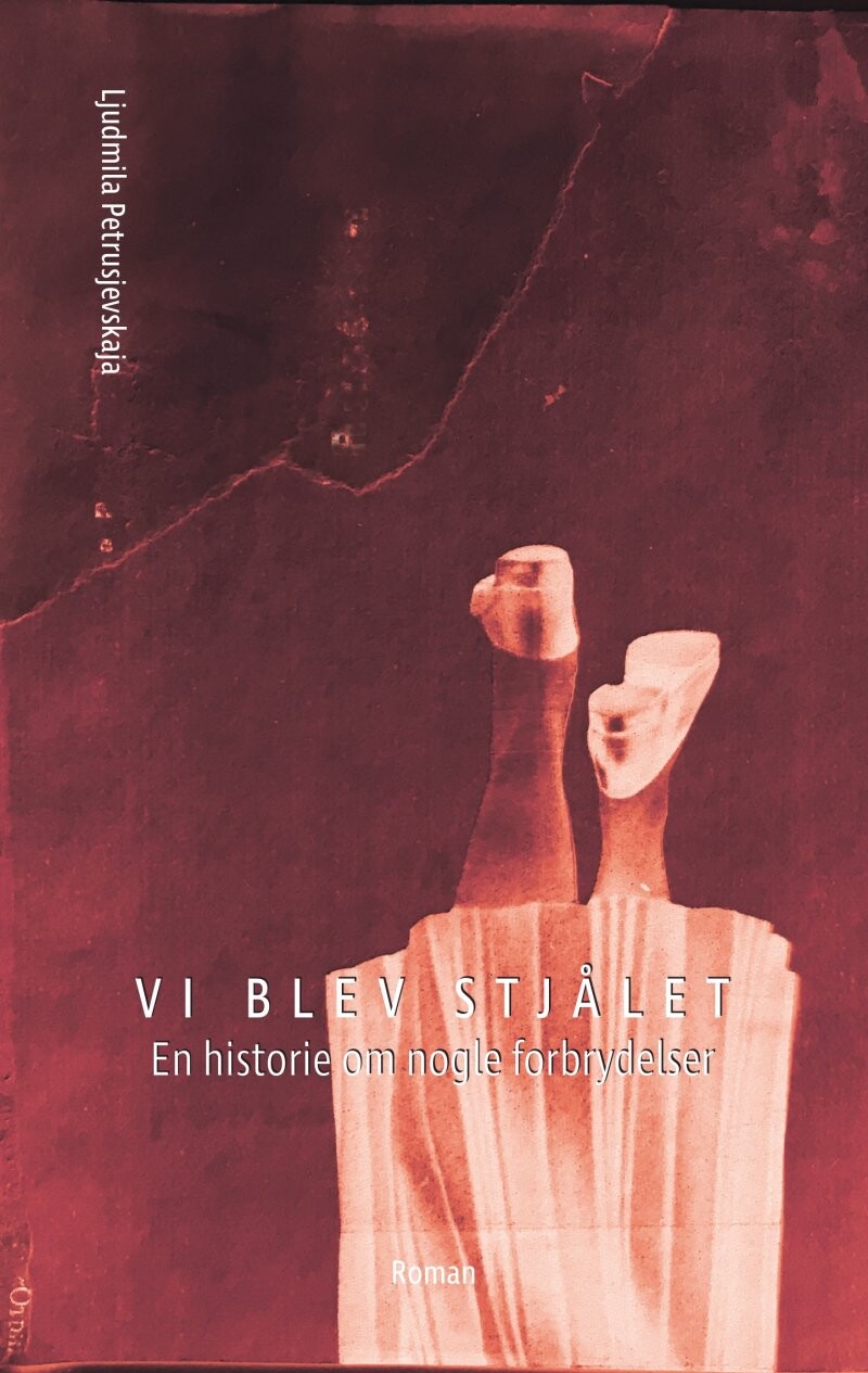 Billede af Vi Blev Stjålet - Ljudmila Petrusjevskaja - Bog