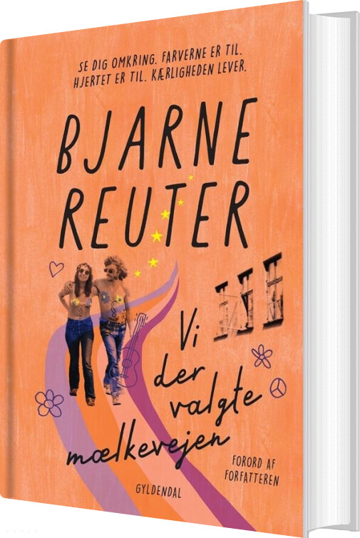 Billede af Vi Der Valgte Mælkevejen - Bjarne Reuter - Bog
