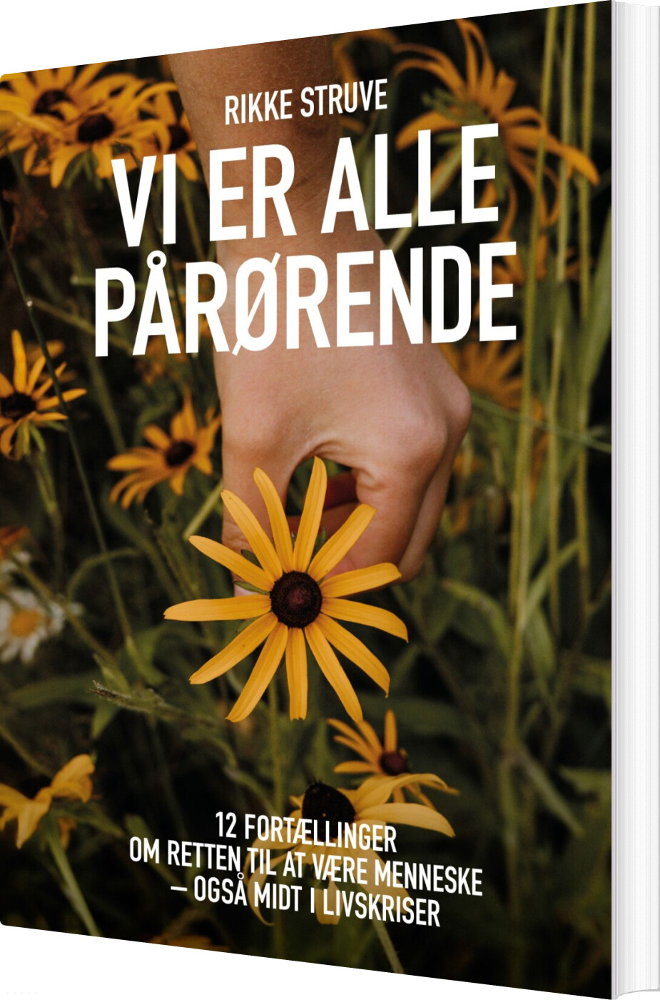 Vi Er Alle Pårørende - Rikke Struve - Bog