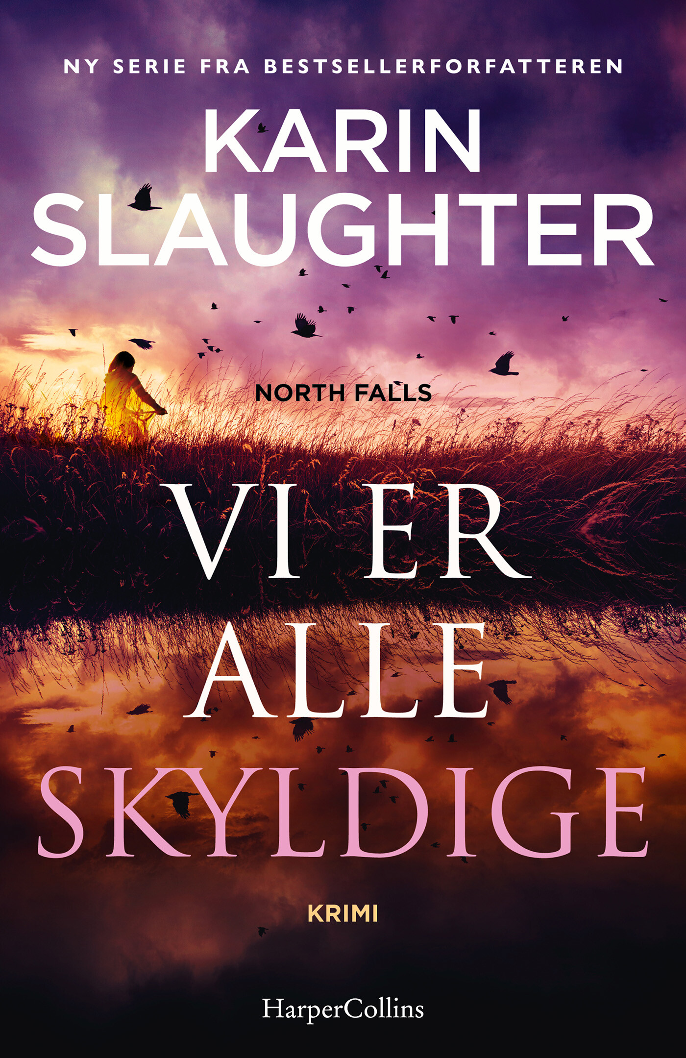 Vi Er Alle Skyldige - Karin Slaughter - Bog