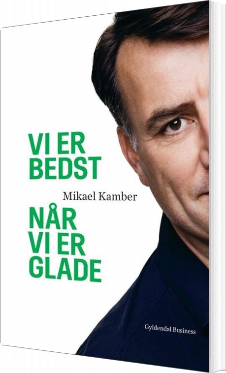 Billede af Vi Er Bedst Når Vi Er Glade - Mikael Kamber - Bog