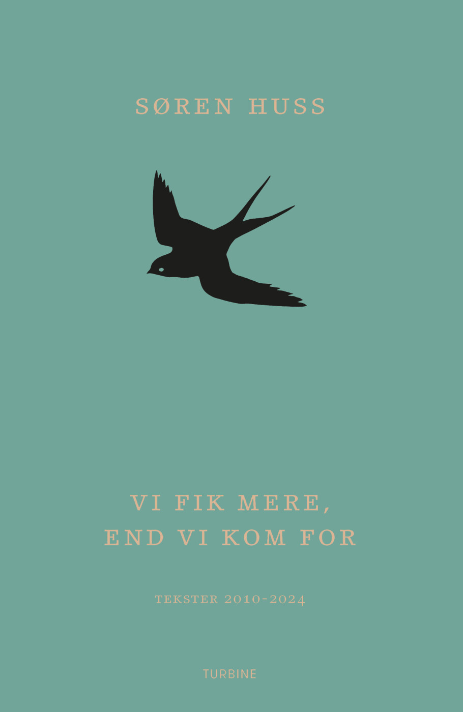 Vi Fik Mere, End Vi Kom For - Søren Huss - Bog