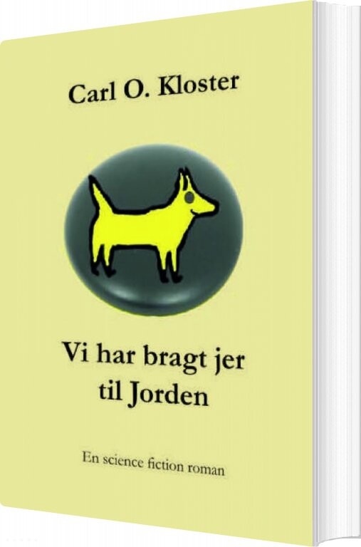 Billede af Vi Har Bragt Jer Til Jorden - Carl O. Kloster - Bog
