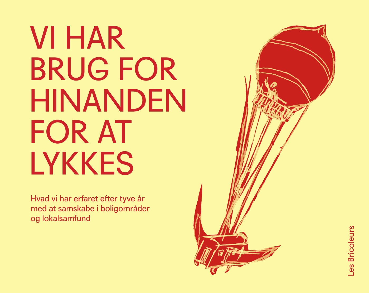 Vi Har Brug For Hinanden For At Lykkes - Anders Hagedorn - Bog