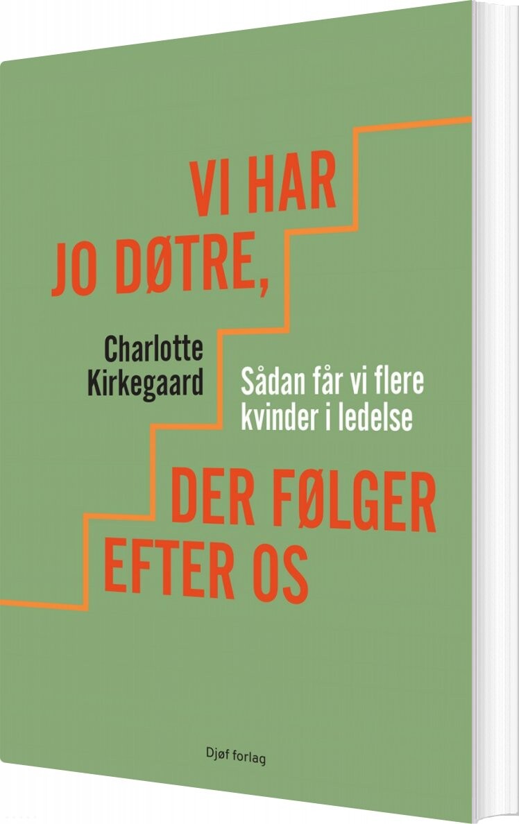 Vi Har Jo Døtre, Der Følger Efter Os - Charlotte Kirkegaard - Bog