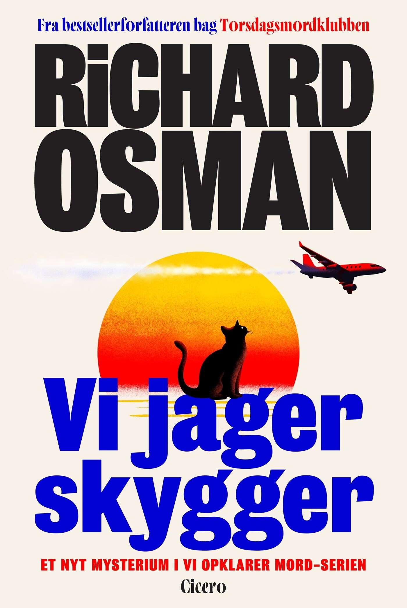 Vi jager skygger - Richard Osman - Hardback Bog - Cicero - 2026 - Dansk - Booktok.dk