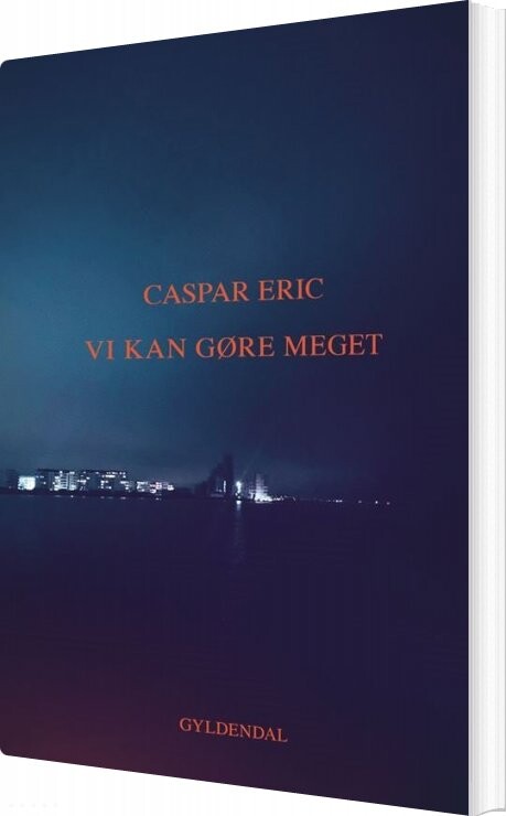 Vi Kan Gøre Meget - Caspar Eric - Bog