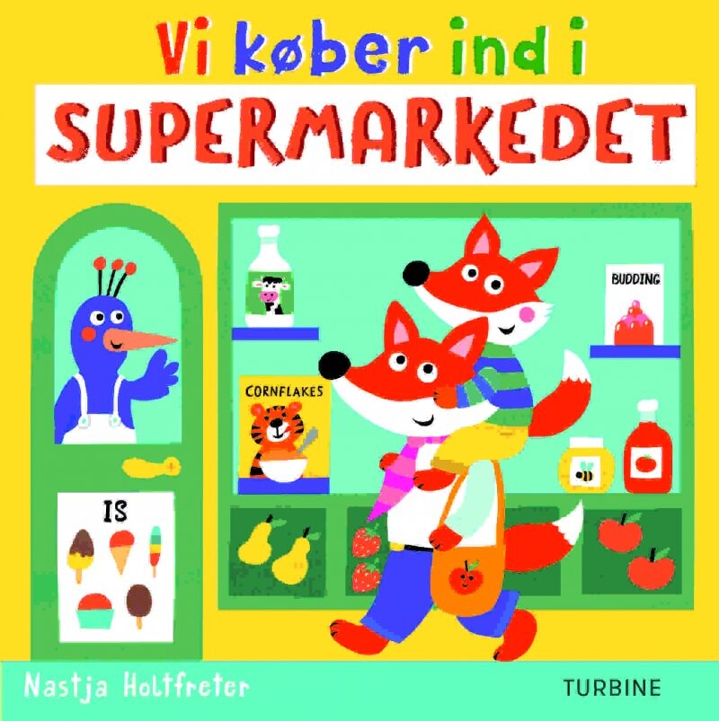 Vi Køber Ind I Supermarkedet - Nastja Holtfreter - Bog