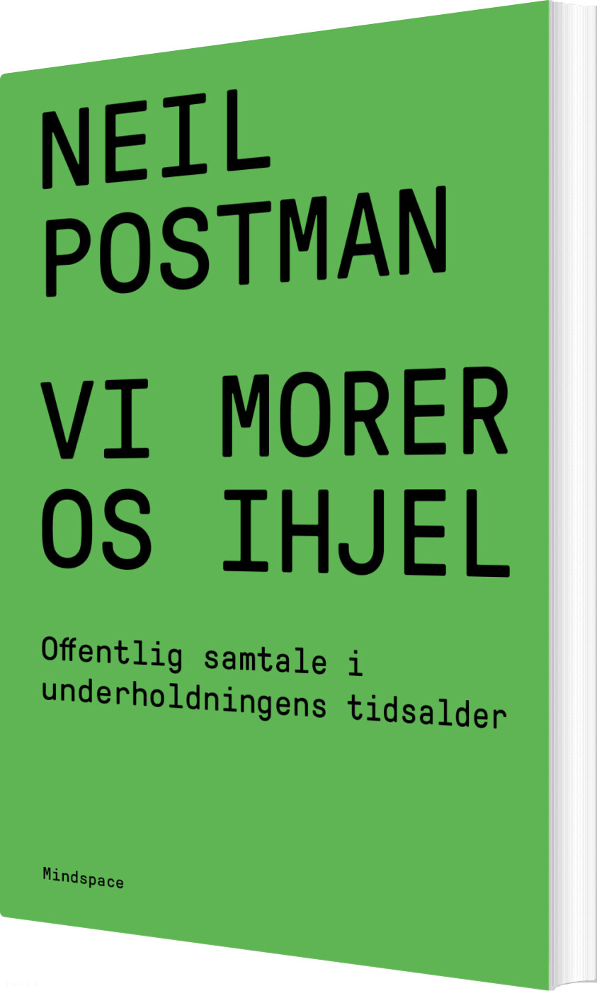 Billede af Vi Morer Os Ihjel - Neil Postman - Bog
