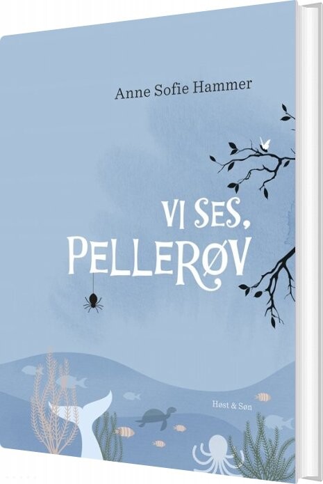 Vi Ses, Pellerøv - Anne Sofie Hammer - Bog
