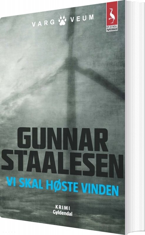 Vi Skal Høste Vinden - Gunnar Staalesen - Bog
