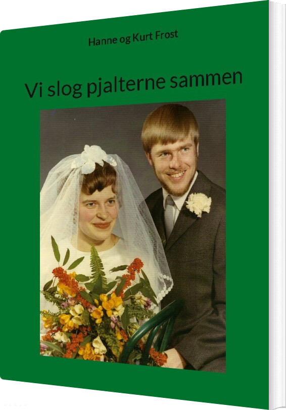 Vi Slog Pjalterne Sammen - Hanne - Bog