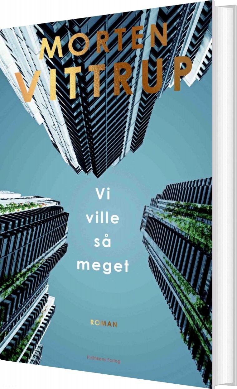 Billede af Vi Ville Så Meget - Morten Vittrup - Bog