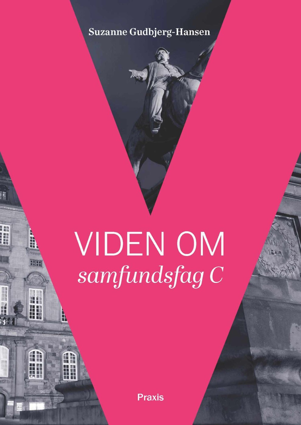 Viden Om Samfundsfag C - Suzanne Gudbjerg-hansen - Bog