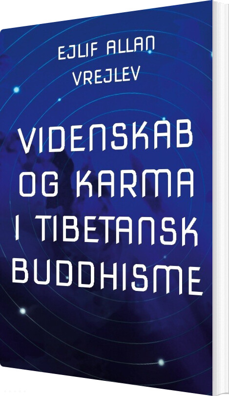 Videnskab Og Karma I Tibetansk Buddhisme - Ejlif Allan Vrejlev - Bog