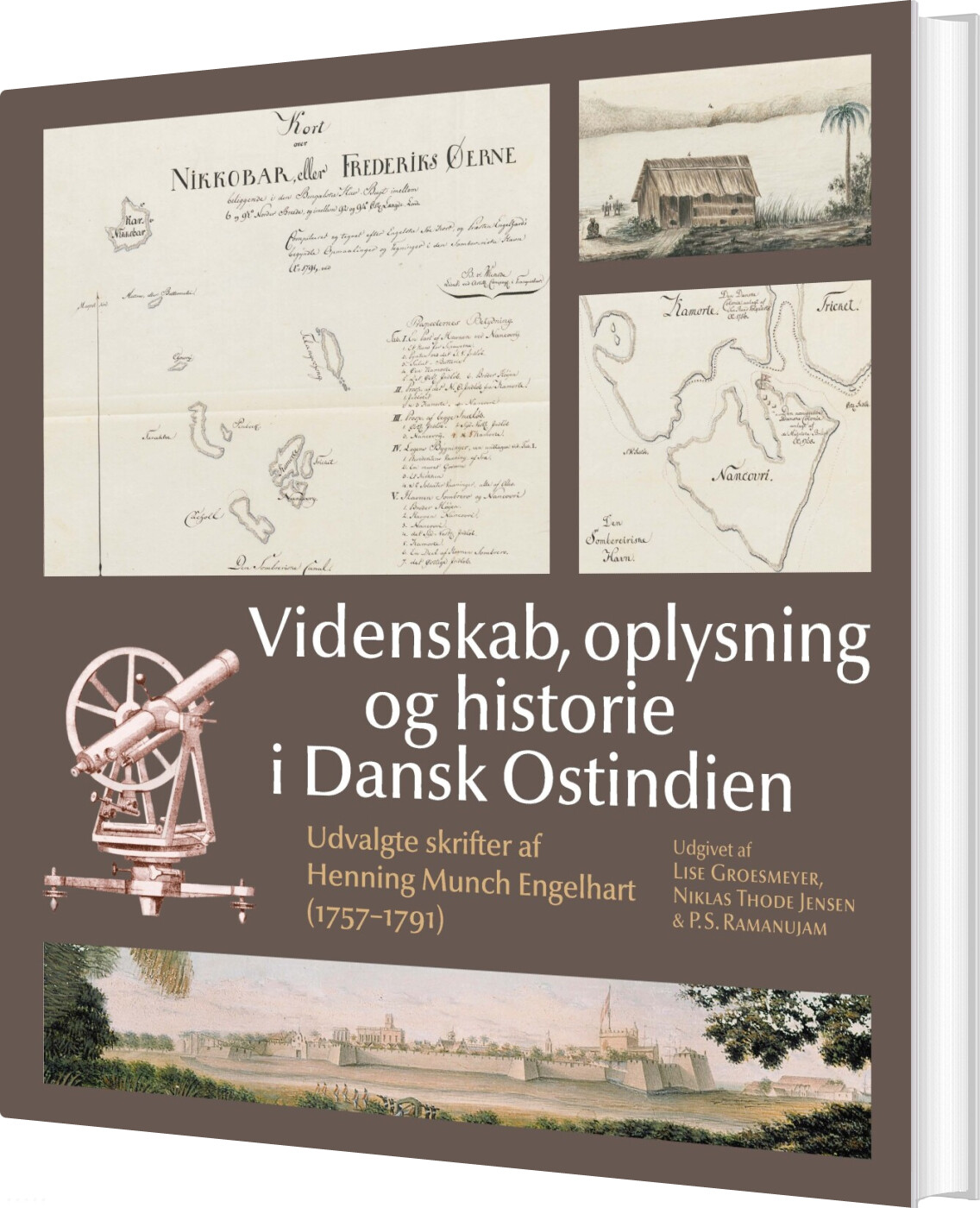 Videnskab, Oplysning Og Historie I Dansk Ostindien - Henning Munch Engelhart - Bog