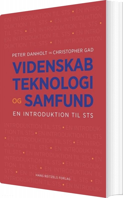 Videnskab, Teknologi Og Samfund - Klaus Lindgaard Høyer - Bog