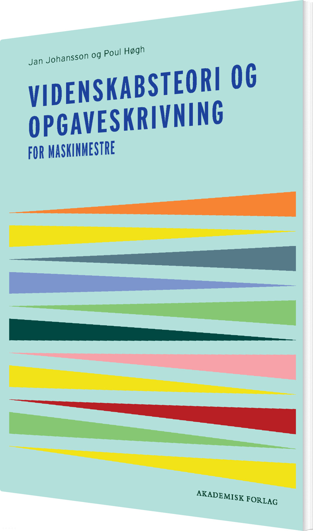 Billede af Videnskabsteori Og Opgaveskrivning For Maskinmestre - Jan Johansson - Bog