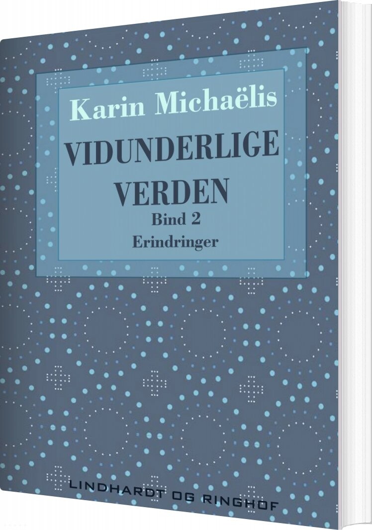 Vidunderlige Verden - Bind 2 af Karin Michaëlis - Hæftet Bog