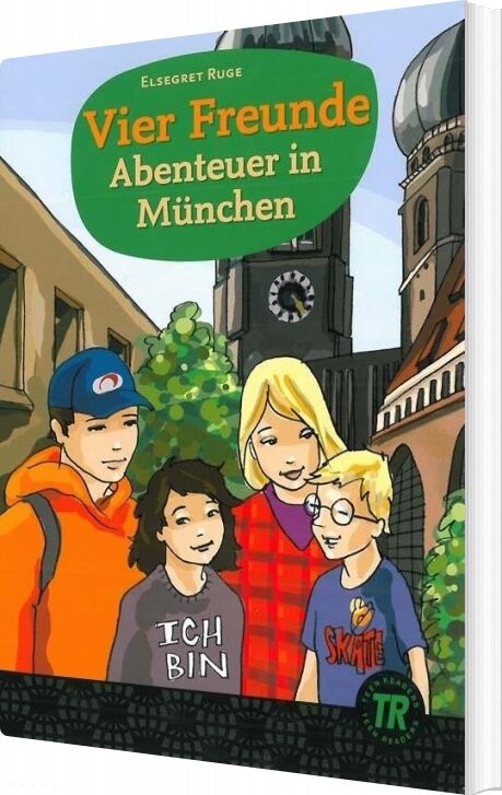 Vier Freunde - Abenteuer In München, Tr 2 - Elsegret Ruge - Tysk Bog