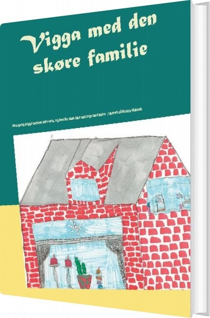 Billede af Vigga Med Den Skøre Familie - Monica Waksvik - Bog
