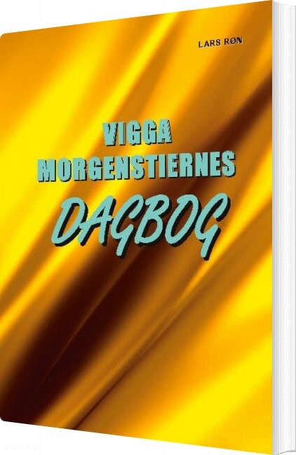 Vigga Morgenstiernes Dagbog - Lars Røn - Bog