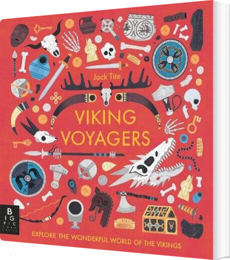 Viking Voyagers: Explore The Wonderful World Of The Vikings - Jack Tite - English Book