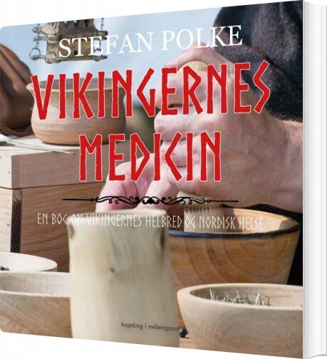 Vikingernes Medicin - Stefan Polke - Bog