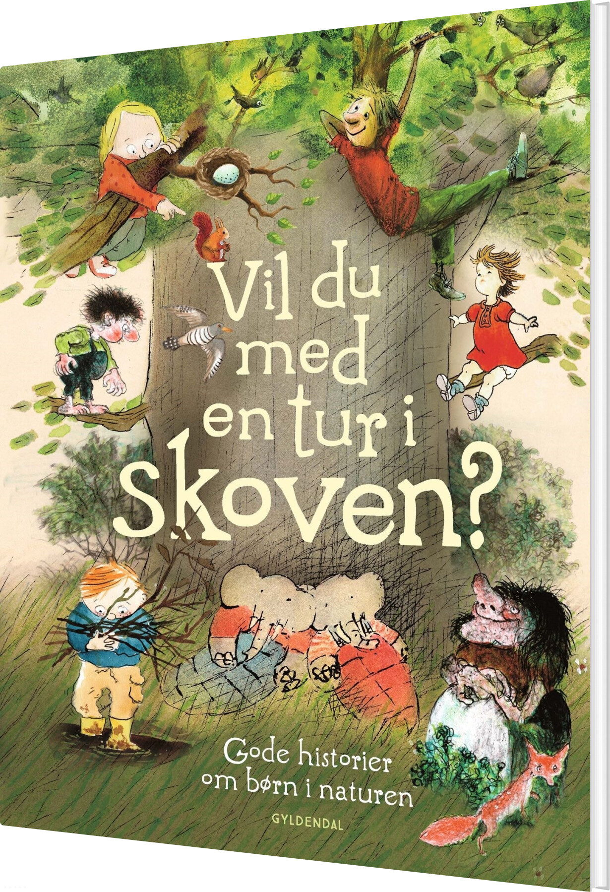 Vil Du Med En Tur I Skoven? Gode Historier Om Børn I Naturen - Astrid Lindgren - Bog