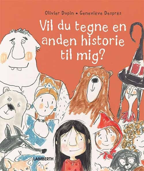 Billede af Vil Du Tegne En Anden Historie Til Mig? - Olivier Dupin - Bog hos Gucca.dk